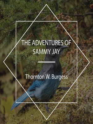 cover image of The Adventures of Sammy Jay